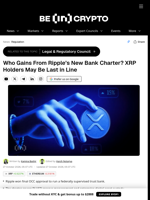 Who Gains From Ripple’s New Bank Charter? XRP Holders May Be Last in Line