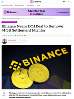 Binance Nears DOJ Deal to Remove $4.3B Settlement Monitor