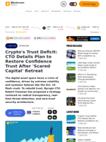 Crypto's Trust Deficit: CTO Details Plan to Restore Confidence Trust After 'Scared Capital' Retreat – Interview Bitcoin News