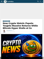 New Crypto Watch: Pepeto Targets Massive Returns While Bitcoin Hyper Stalls at 2x - TechBullion
