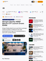 Morgan Stanley MSBT Bitcoin ETF Launch Draws $34M – Crypto News Bitcoin News