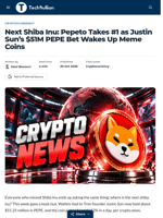 Next Shiba Inu: Pepeto Takes #1 as Justin Sun's $51M PEPE Bet Wakes Up Meme Coins - TechBullion