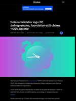 Solana validator logs 32 delinquencies, foundation still claims '100% uptime'
