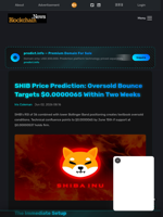 SHIB Price Prediction: Oversold Bounce Targets $0.0000065 Within Two Weeks - Blockchain.News