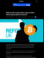 Reform UK could make Labour think twice about bitcoin reserve