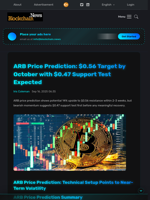 ARB Price Prediction: $0.56 Target by October with $0.47 Support Test Expected - Blockchain.News