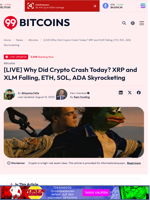 [LIVE] Why Did Crypto Crash Today? XRP and XLM Falling, ETH, SOL, ADA Skyrocketing - 99Bitcoins