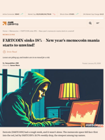 FARTCOIN sinks 18% - New year's memecoin mania starts to unwind! - AMBCrypto