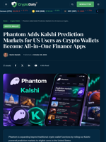Phantom Adds Kalshi Prediction Markets for US Users as Crypto Wallets Become All-in-One Finance Apps - Crypto Daily