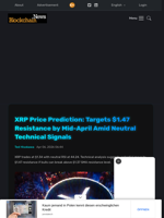XRP Price Prediction: Targets $1.47 Resistance by Mid-April Amid Neutral Technical Signals - Blockchain.News