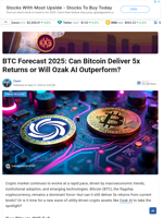 BTC Forecast 2025: Can Bitcoin Deliver 5x Returns or Will Ozak AI Outperform?