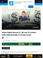 Galaxy Digital Secures $1.4B Loan To Convert Helios Mining Facility To AI Data Center | Bitcoinist.com