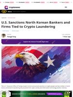 U.S. Sanctions North Korean Bankers Over Crypto Laundering