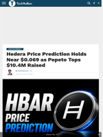 Hedera Price Prediction Holds Near $0.069 as Pepeto Tops $10.4M Raised - TechBullion
