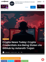 Crypto News Today: Crypto Credentials Are Being Stolen via GitHub by Astaroth Trojan | Live Bitcoin News