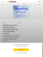 Boundless Launches Mainnet on Base, Ushering in Universal Zero-Knowledge Compute