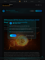 Ethereum (ETH) Gains Momentum Amid Regulatory Developments - Blockchain.News