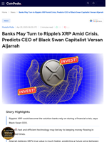 Banks May Turn to Ripple’s XRP Amid Crisis, Predicts CEO of Black Swan Capitalist Versan Aljarrah