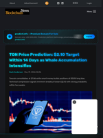 TON Price Prediction: $2.10 Target Within 14 Days as Whale Accumulation Intensifies - Blockchain.News