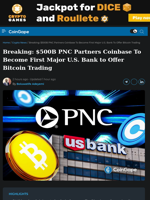 PNC Partners Coinbase To Become First Major U.S. Bank to Offer Bitcoin Trading