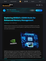 Exploring NVIDIA's CDMM Mode for Enhanced Memory Management - Blockchain.News