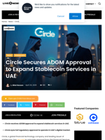 Circle Secures ADGM Approval to Expand Stablecoin Services in UAE | Live Bitcoin News