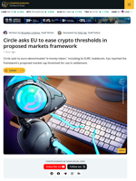 Circle Urges EU to Ease Markets Framework for Crypto
