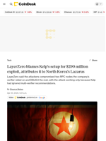 LayerZero blames Kelp's setup for $290 million exploit, attributes it to North Korea's Lazarus
