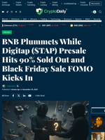 BNB Plummets While Digitap ($TAP) Presale Hits 90% Sold Out and Black Friday Sale FOMO Kicks In - Crypto Daily