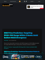 BNB Price Prediction: Targeting $920-950 Range Within 2 Weeks Amid Bullish MACD Divergence - Blockchain.News