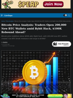 Bitcoin Price Analysis: Traders Open 200,000 New BTC Wallets amid Bybit Hack