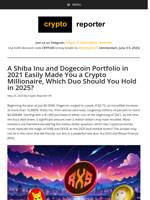 A Shiba Inu and Dogecoin Portfolio in 2021 Easily Made You a Crypto Millionaire, Which Duo Should You Hold in 2025?