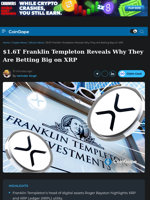 $1.6T Franklin Templeton Reveals Why They Are Betting Big on XRP