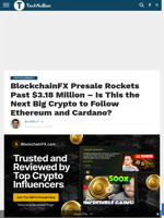 BlockchainFX Presale Rockets Past $3.18 Million - Is This the Next Big Crypto to Follow Ethereum and Cardano?  - TechBullion