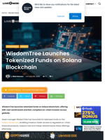 WisdomTree Launches Tokenized Funds on Solana Blockchain | Live Bitcoin News