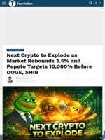 Next Crypto to Explode as Market Rebounds 3.5% and Pepeto Targets 10,000% Before DOGE, SHIB - TechBullion