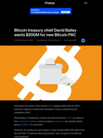 Bitcoin treasury chief David Bailey wants $200M for new Bitcoin PAC | Protos