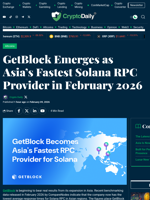 GetBlock Emerges as Asia’s Fastest Solana RPC Provider in February 2026 - Crypto Daily