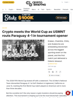 Crypto meets the World Cup as USMNT routs Paraguay 4-1 in tournament opener