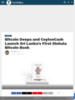 Bitcoin Deepa and CeylonCash Launch Sri Lanka’s First Sinhala Bitcoin Book - TechBullion