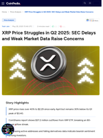 XRP Price Struggles in Q2 2025: SEC Delays and Weak Market Data Raise Concerns