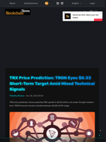 TRX Price Prediction: TRON Eyes $0.33 Short-Term Target Amid Mixed Technical Signals - Blockchain.News