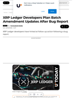 XRP Ledger Developers Plan Batch Amendment Updates After Bug Report - U.Today