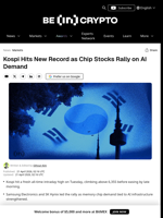 Kospi Hits New Record as Chip Stocks Rally on AI Demand - BeInCrypto