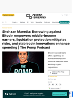 Shehzan Maredia: Borrowing against Bitcoin empowers middle-income earners, liquidation protection mitigates risks, and stablecoin innovations enhance spending | The Pomp Podcast