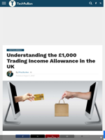 Understanding the £1,000 Trading Income Allowance in the UK - TechBullion