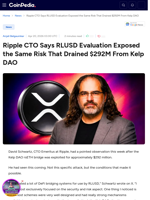 Ripple CTO Says RLUSD Evaluation Exposed the Same Risk That Drained $292M From Kelp DAO