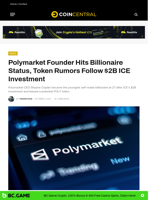 Polymarket Founder Hits Billionaire Status, Token Rumors Follow $2B ICE Investment - CoinCentral