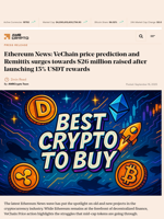 Ethereum News: VeChain price prediction and Remittix surges towards $26 million raised after launching 15% USDT rewards - AMBCrypto