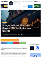 Vanguard Eyes Third-Party Crypto ETFs for Brokerage Clients | Live Bitcoin News